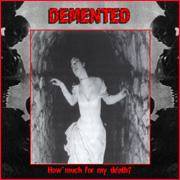Demented (ESP) : How Much for my Death?